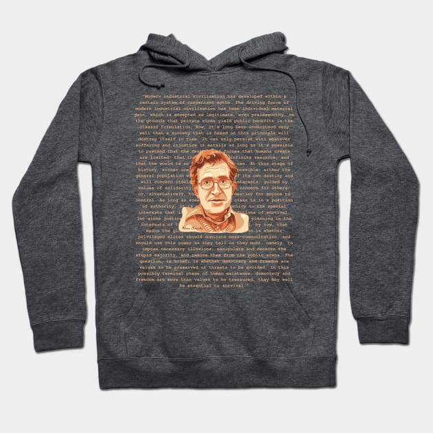 Noam Chomsky Portrait and Quote Hoodie by Slightly Unhinged